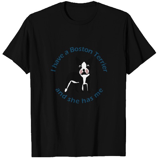 I have A Boston Terrier T-shirt