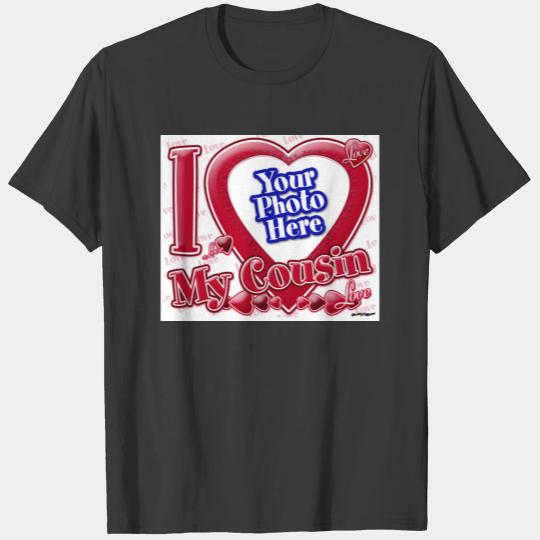 I Love My Cousin red heart - photo T-shirt