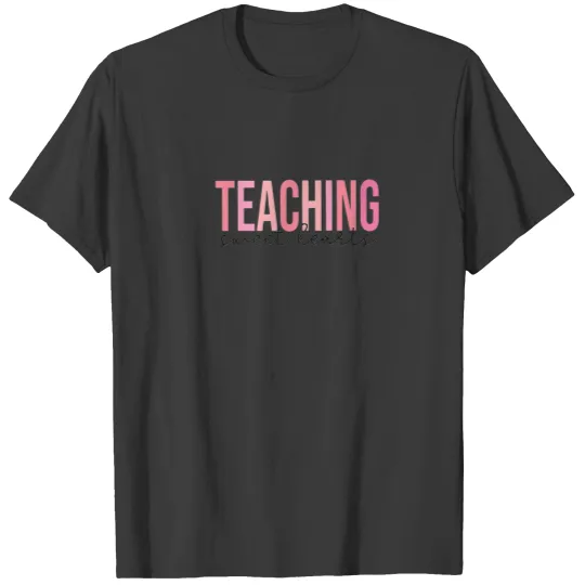 Teaching Funny Valentine's Galentines Day Lover T-shirt