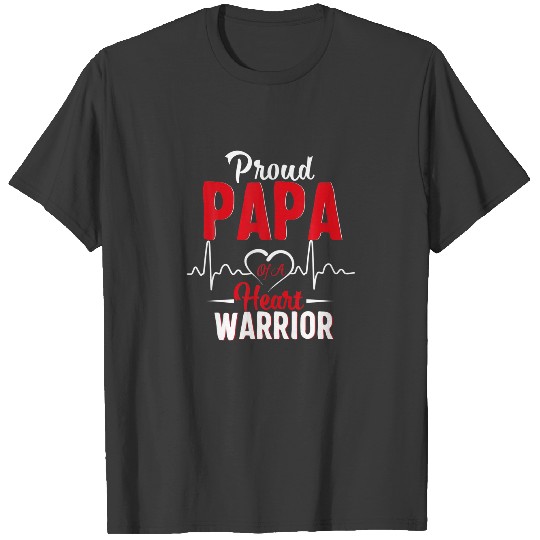 Proud Papa Of A Heart Warrior CHD Awareness Gift T-shirt