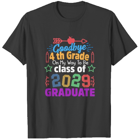 Goodbye 4th grade Class of 2029 2021 Grad Hello 5t T-shirt