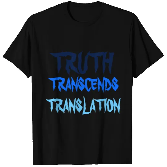 Royal Blue Truth Transcends T-shirt