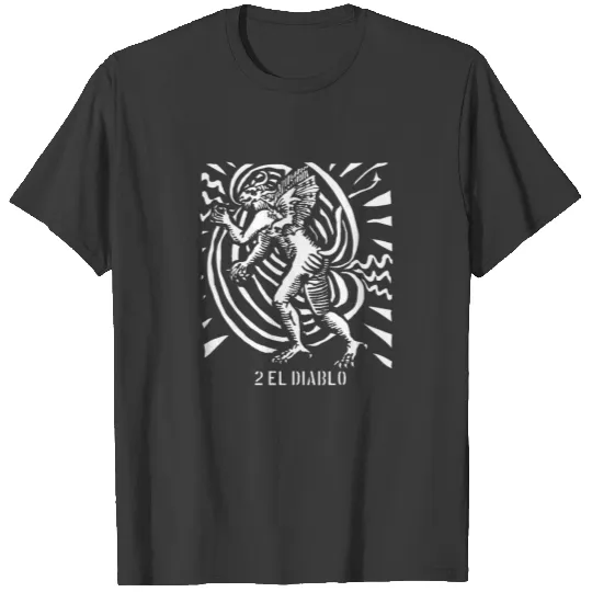 2 El Diablo! Mexican Loteria, Lotto, Bingo Attire T-shirt