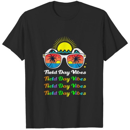 Field Days Vibes Funny For Teacher Kids Field Day T-shirt