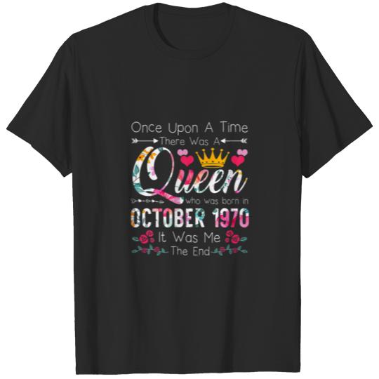 50 Years Birthday Girls 50Th Birthday Queen Octobe T-shirt