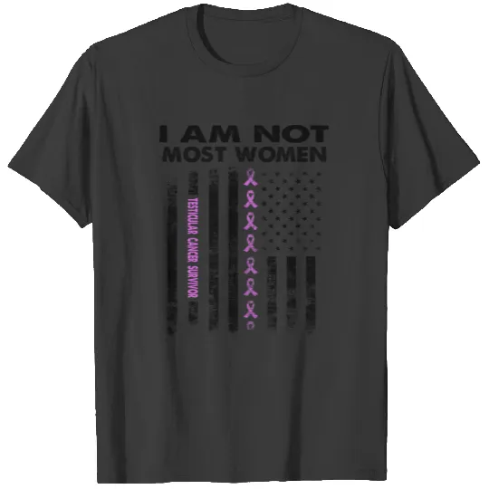 testicular cancer survivor i am not most wo T-shirt
