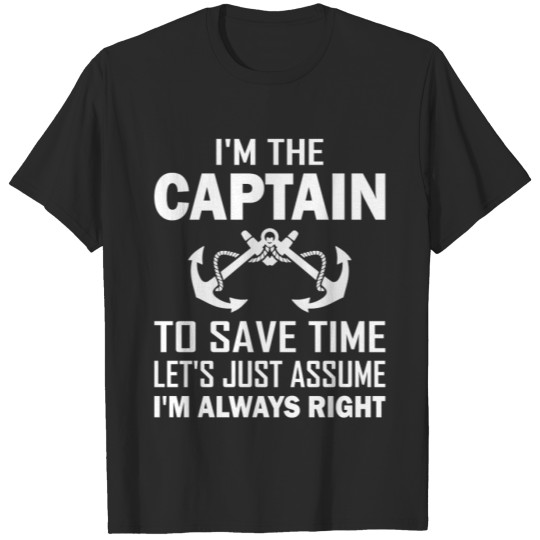 Funny Boat Airplane I'm The Captain Lets Assume I' T-shirt