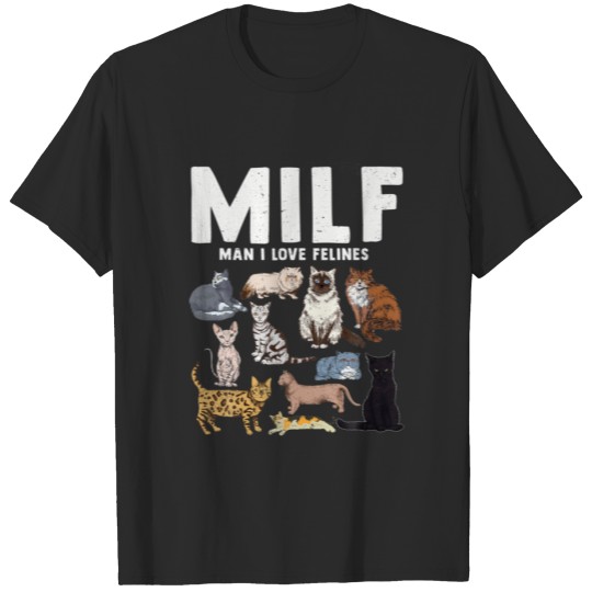 MILF Man I Love Felines Funny Cat Vintage T-shirt