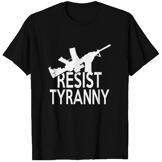 Resist Tyranny T-shirt