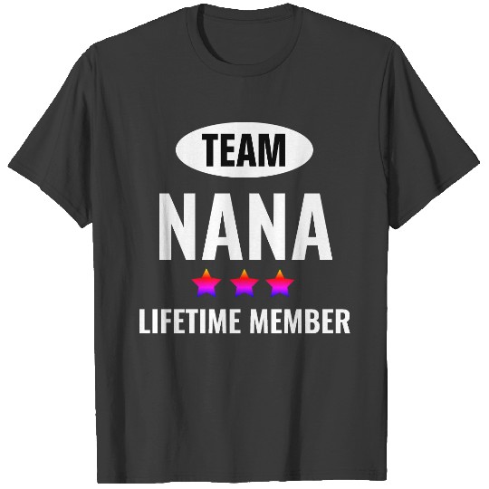 Team Nana Lifetime Member T-shirt