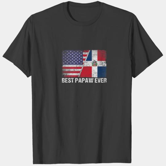 American Flag Dominican Republic Flag Best Papaw E T-shirt