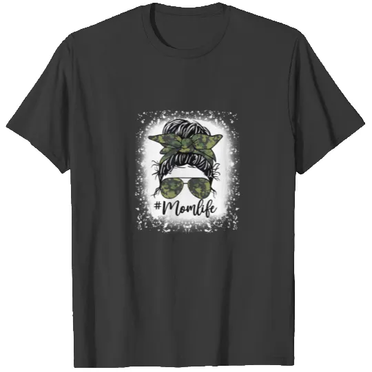 Messy Hair Bun Mom Life Camouflage Mother's Day T-shirt
