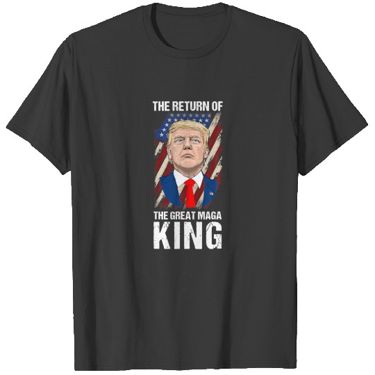 Donald Trump The Return Of The Great Maga King, 4T T-shirt