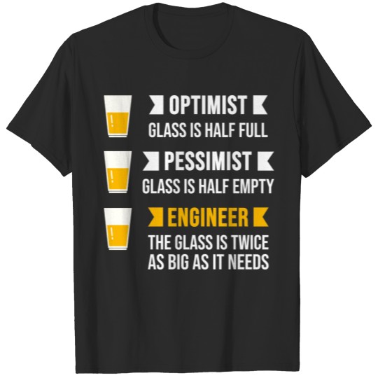 Funny Optimist Engineer T-shirt