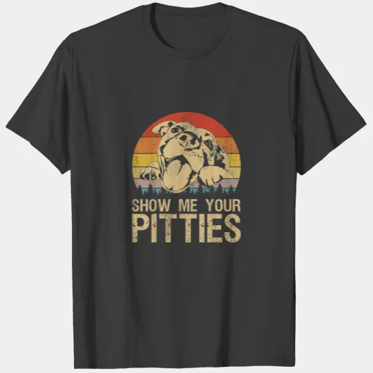 Show Me Your Pitties  Pitbull Dog Lovers Sleeveless T-shirt
