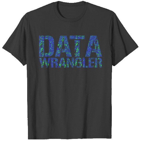 DATA WRANGLER ringer  w. blue/green design T-shirt