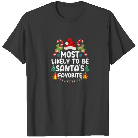 Family Matching Christmas Most Likely To Be Santa' T-shirt
