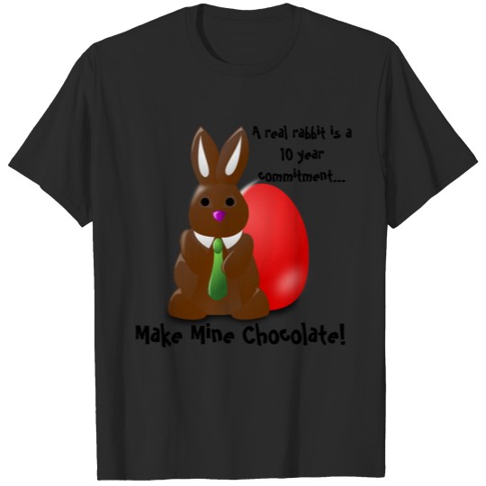 Discover Easter Rabbit Chocolate Humane Pet Message Animal T-shirt