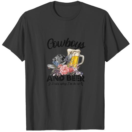 Cowboys And Beer That's Why I'm Here - Cute Horse T-shirt