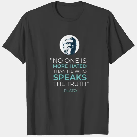 Plato Truth Philosophy Quote T-shirt