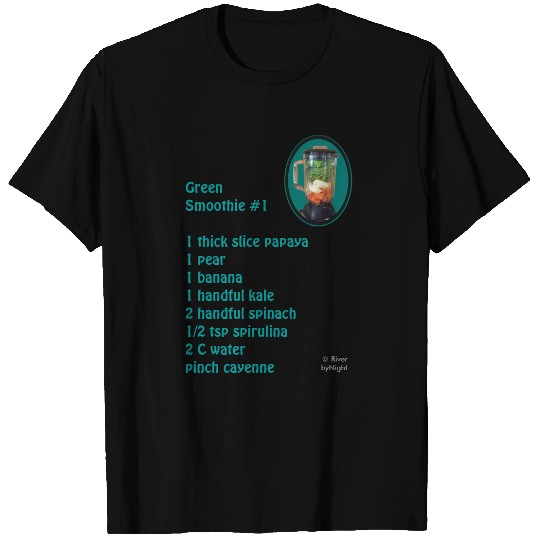 Green Smoothie #1 -dark green T-shirt