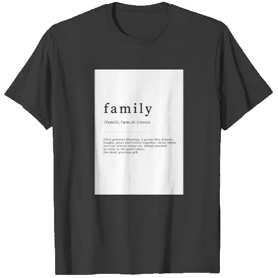 Discover family Definition Dictionary Art Print Quotes T-shirt