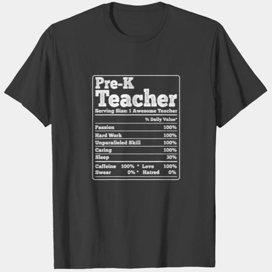 Funny Pre K Preschool Teacher Nutrition Facts Food T-shirt
