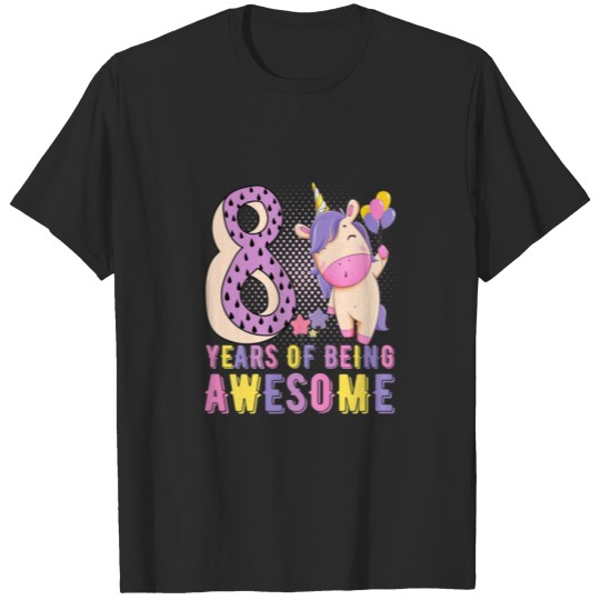 Discover Unicorn Birthday Outfit 8 Year Old 8 Years Of Bein T-shirt