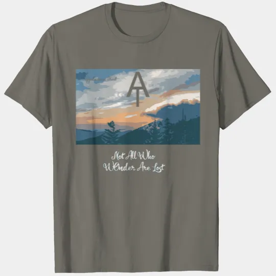 Appalachian Trail Not All Who Wander Are Lost T-shirt