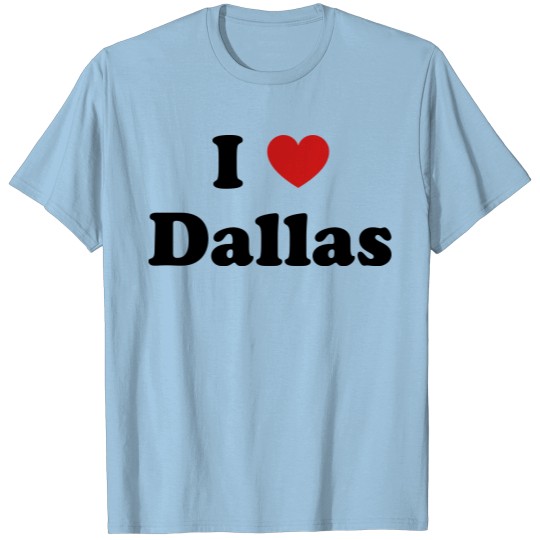 Discover I love Dallas T-shirt