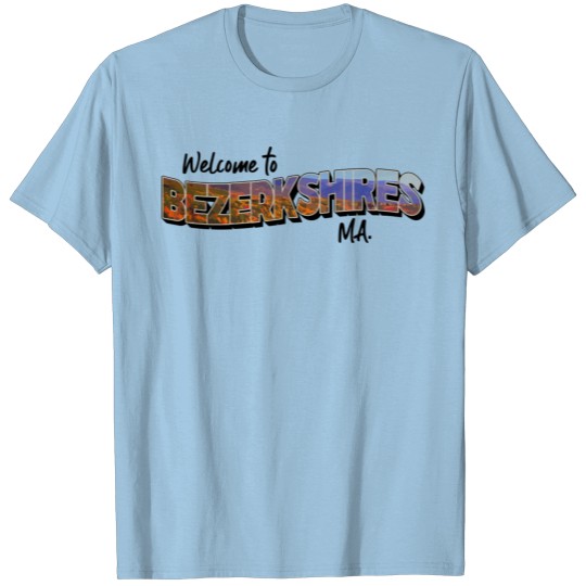 Discover Welcome To Bezerkshires T-shirt