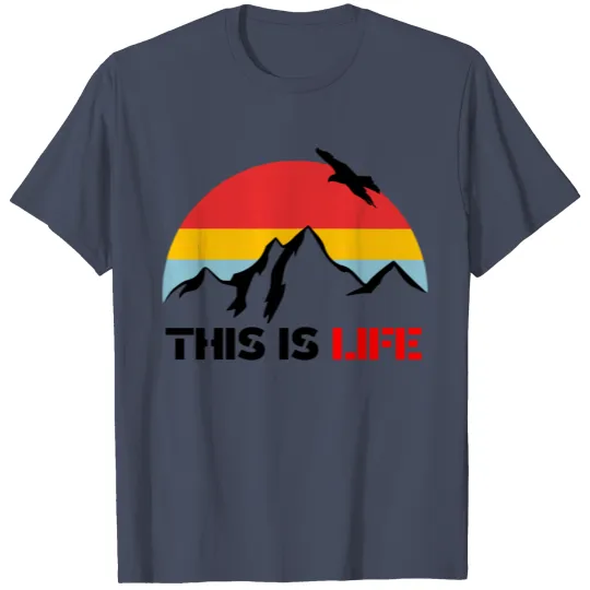 Discover "This is Life" with mountain panorama and eagle T-shirt