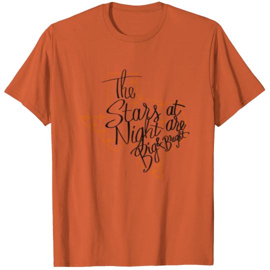 Discover Texas - The Stars At Night Are Big and Bright T-shirt
