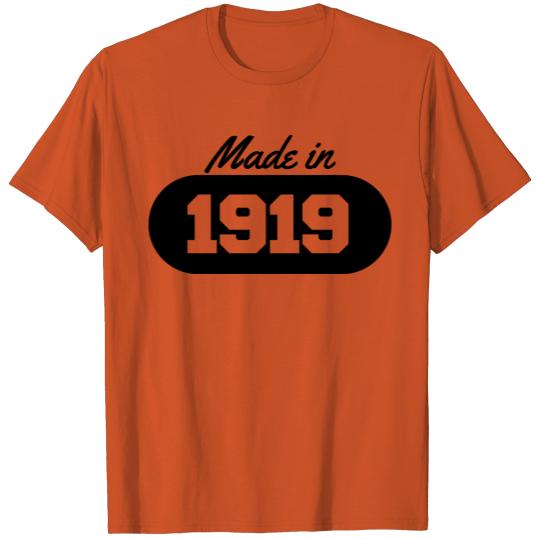 Discover Made in 1919 T-shirt