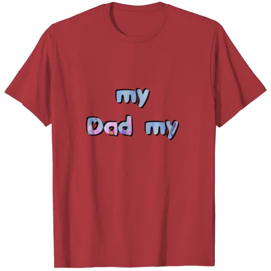 Discover For my Dad 29 T-shirt