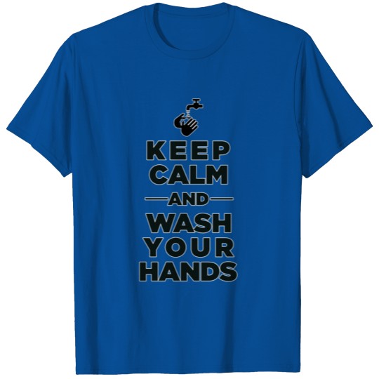 Discover keep calm and wash your hands T-shirt