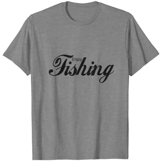 Discover enjoy fishing fisherman sports rod reel lure gift T-shirt