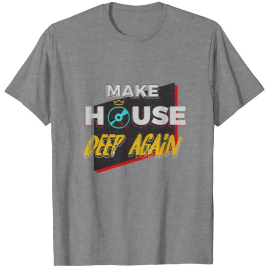 Discover House Music Raver EDM Electro gift T-shirt