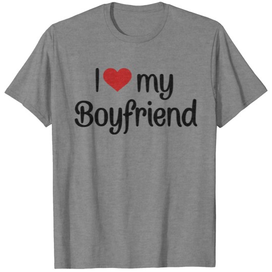 Discover I love my boyfriend T-shirt