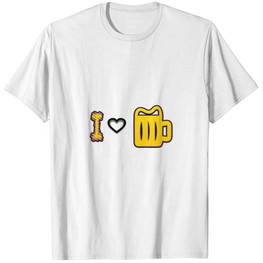 I love beer I love beer T-shirt