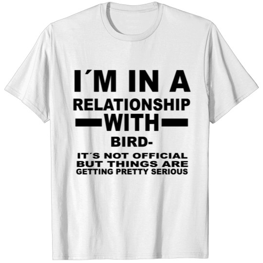 Discover relationship with BIRDWATCHING T-shirt