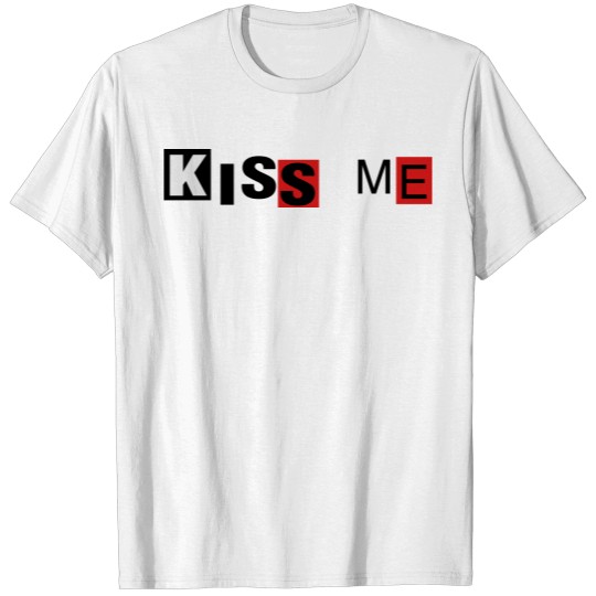 Discover kiss me T-shirt
