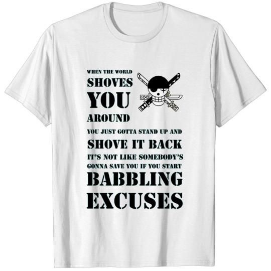 Discover One piece ZORO quote T-Shirt T-shirt