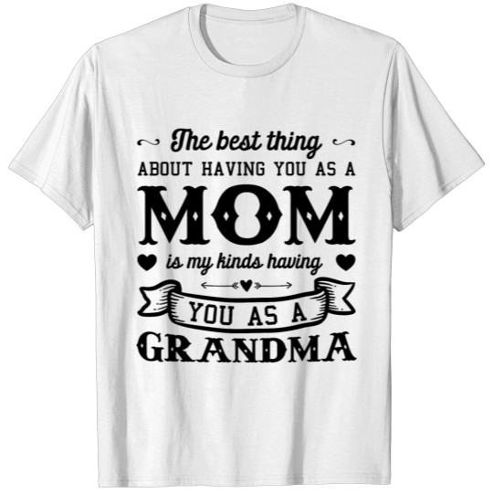 Discover Mother Day Mom Is My Kinds Having Shirt T-shirt