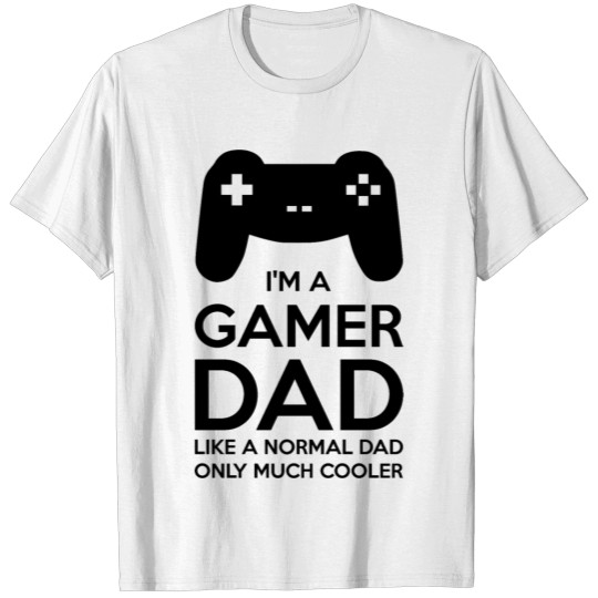 Discover ganer dad T-shirt