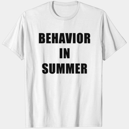 Discover Behavior In Summer T-shirt