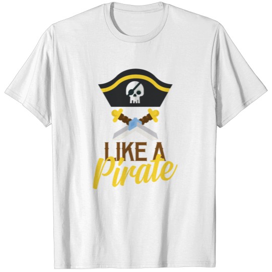 Discover Pirate, Pirate flag, Pirate ship T-shirt