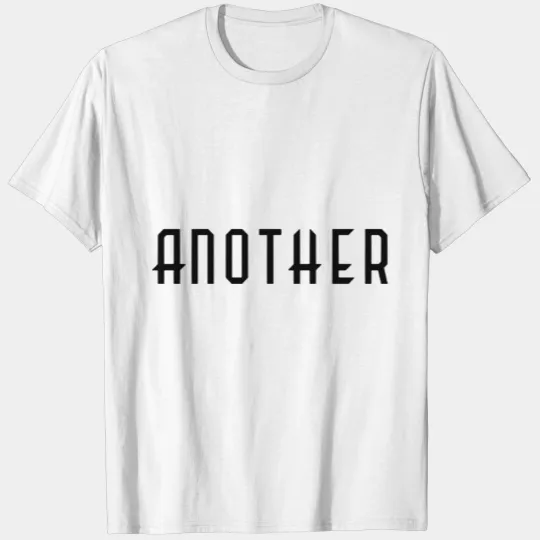 Discover Another only T-shirt