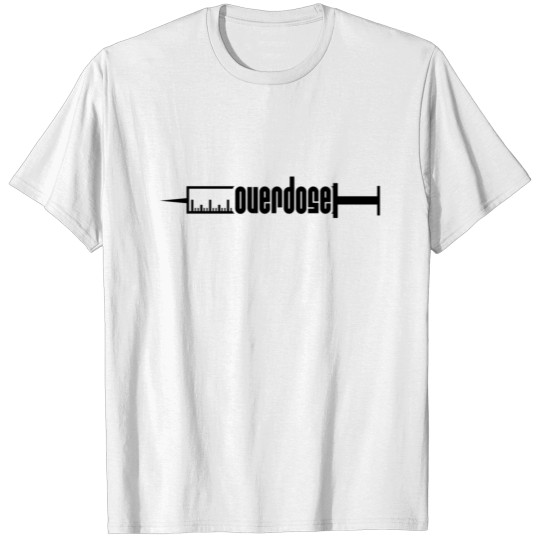 Discover overdose T-shirt
