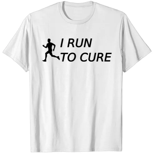Discover I run to cure - charity run T-shirt